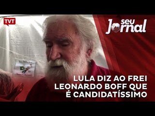 Lula diz ao Frei Leonardo Boff que é candidatíssimo