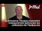 Alemanha: trabalhadores conquistam redução da jornada de trabalho