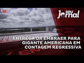 Entrega da Embraer para gigante americana em contagem regressiva