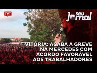 Vitória: acaba a greve na Mercedes com acordo favorável aos trabalhadores