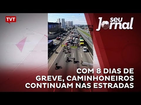 Com 8 dias de greve, caminhoneiros continuam nas estradas