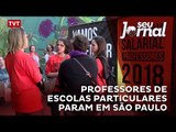 Professores de escolas particulares param em São Paulo