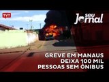 Greve em Manaus deixa 100 mil pessoas sem ônibus