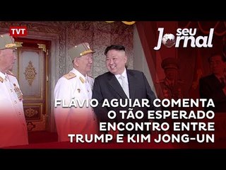 Flávio Aguiar comenta o tão esperado encontro entre Trump e Kim Jong-Un