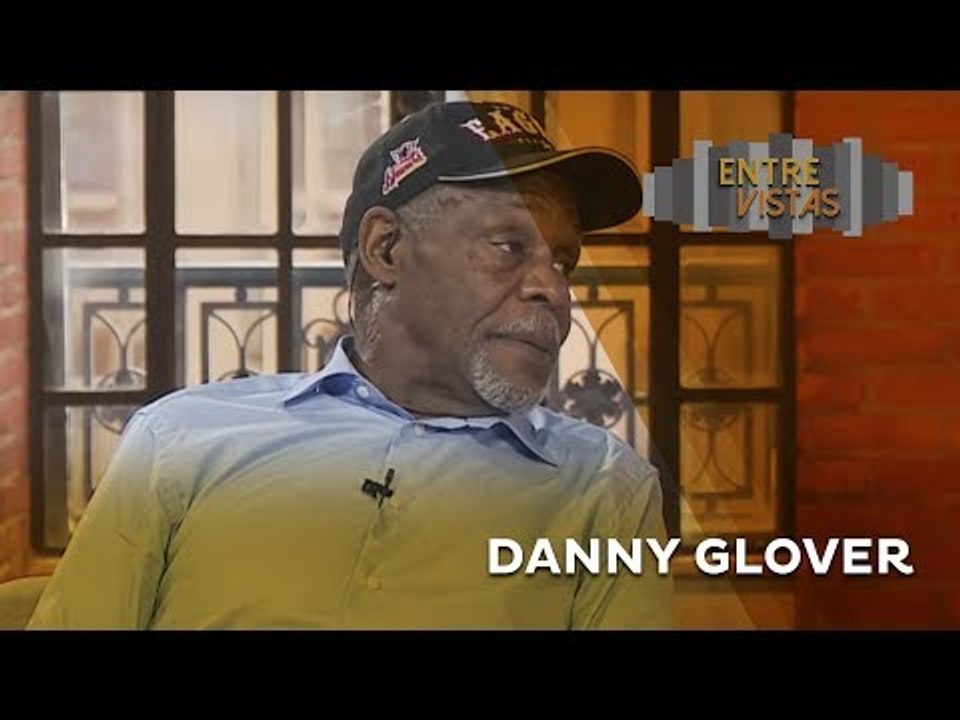 Entre Vistas - Danny Glover