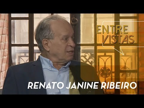 Entre Vistas - Renato Janine Ribeiro