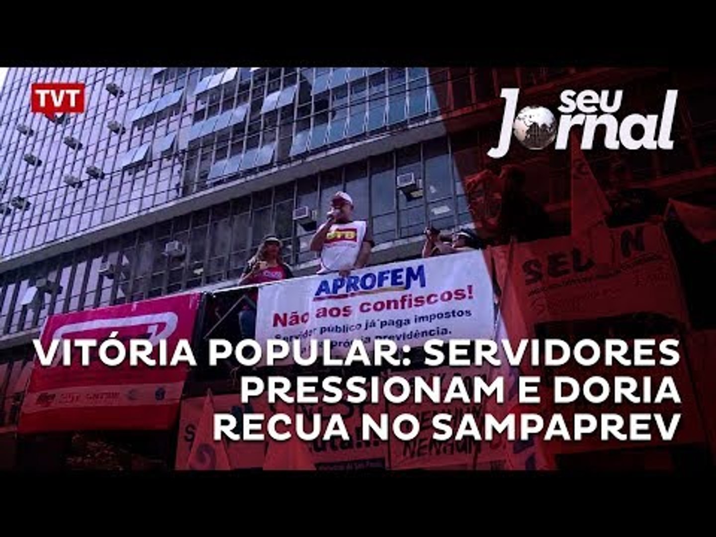 Vitória popular: servidores pressionam e Doria recua no SAMPAPREV