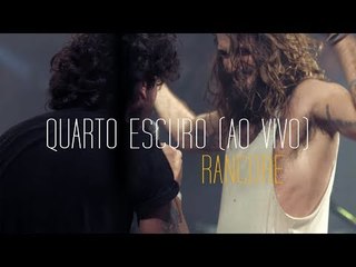 Rancore - Quarto Escuro (Ao Vivo)