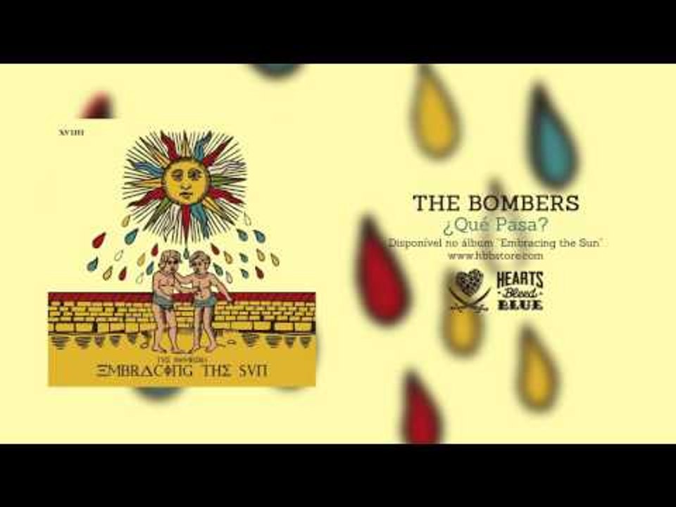 The Bombers - ¿Qué Pasa?