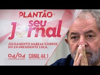 [AO VIVO] PLANTÃO ESPECIAL TVT – JULGAMENTO HABEAS CORPUS DE LULA - 1