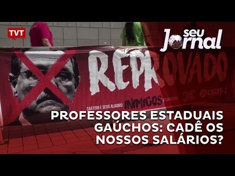 Professores estaduais gaúchos: cadê os nossos salários?