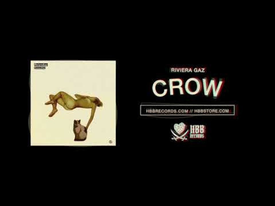 Riviera Gaz - Crow