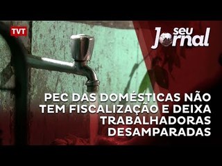 PEC das Domésticas não tem fiscalização e deixa trabalhadoras desamparadas