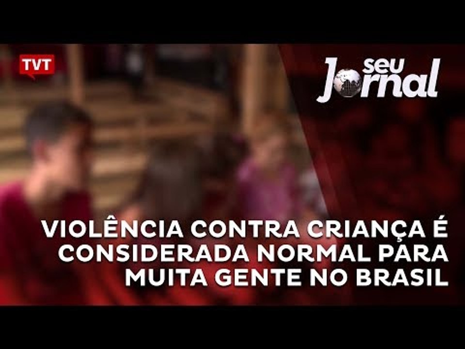 Violência contra criança é considerada normal para muita gente no Brasil