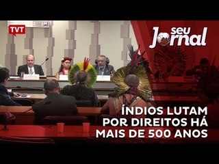 Índigenas lutam por direitos há mais de 500 anos