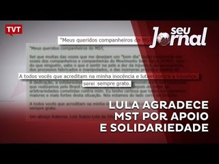 Lula agradece MST por apoio e solidariedade