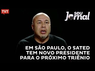 Em São Paulo, o Sated tem novo presidente para o próximo triênio
