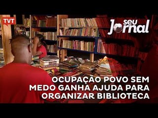 Ocupação Povo Sem Medo ganha ajuda para organizar biblioteca