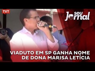 Viaduto em SP ganha nome de Dona Marisa Letícia