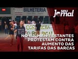 No RJ, manifestantes protestam contra aumento das tarifas das barcas