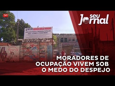 Moradores de ocupação vivem sob o medo do despejo
