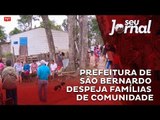 Prefeitura de São Bernardo despeja famílias de comunidade