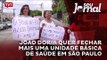 João Doria quer fechar mais uma Unidade Básica de Saúde em São Paulo