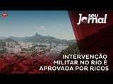 Intervenção militar no Rio é aprovada por ricos