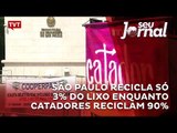 São Paulo recicla só 3% do lixo enquanto catadores reciclam 90%