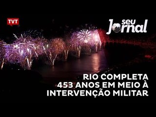 Rio completa 453 anos em meio à intervenção militar