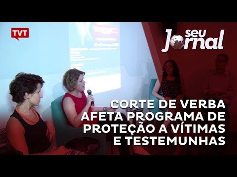 Corte de verba afeta programa de proteção a vítimas e testemunhas