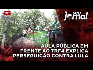 Aula pública em frente ao TRF4 explica perseguição contra Lula