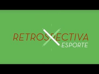 Retrospectiva 2017 - Esportes