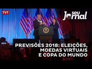 Previsões 2018: eleições, moedas virtuais e Copa do Mundo