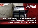 Metroviários param Metrô de São Paulo contra privatização de linhas