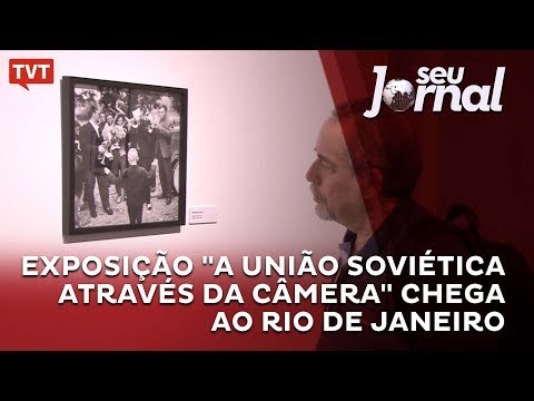 Exposição A União Soviética Através da Câmera chega ao Rio de Janeiro