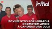 Movimentos por moradia prometem apoio à candidatura Lula