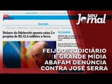 Feijóo: judiciário e grande mídia abafam denúncia contra José Serra