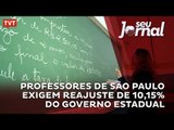 Professores de São Paulo exigem reajuste de 10,15% do governo Estadual