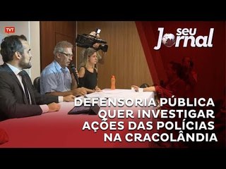 Defensoria Pública quer investigar ações das polícias na Cracolândia