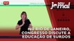 No Rio de Janeiro, congresso discute a educação de surdos