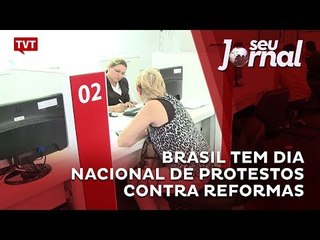 Brasil tem Dia Nacional de Protestos contra reformas