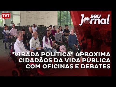 Virada Política aproxima cidadãos da vida pública com oficinas e debates