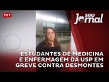 Estudantes de medicina e enfermagem da USP em greve contra desmontes