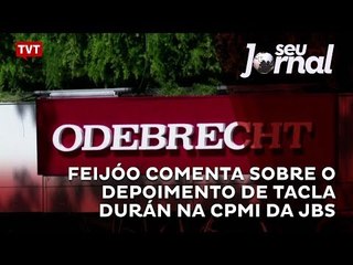 Feijóo comenta sobre o depoimento de Tacla Durán na CPMI da JBS