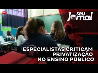 Especialistas criticam privatização no ensino público