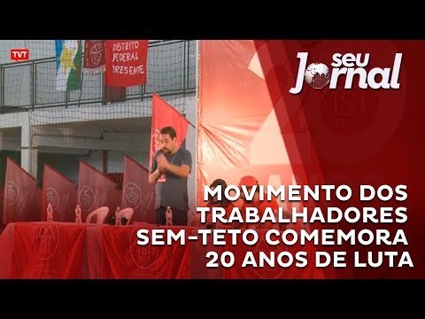 Movimento dos Trabalhadores Sem-Teto comemora 20 anos de luta
