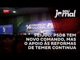Feijóo: PSDB tem novo comando, mas o apoio às reformas de Temer continua