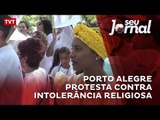 Porto Alegre protesta contra intolerância religiosa
