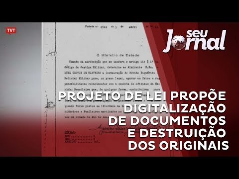 Projeto de lei pode permitir destruição de documentos históricos
